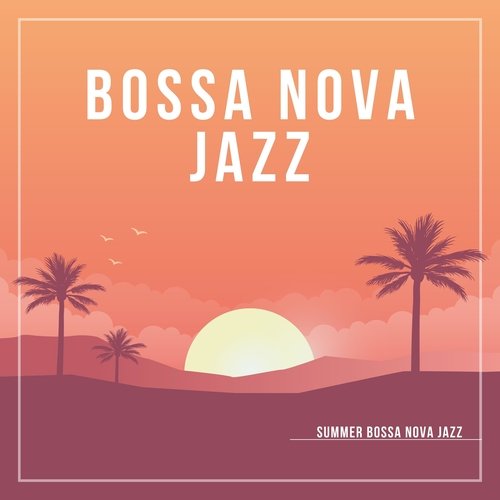 Summer Bossa Nova Jazz_poster_image