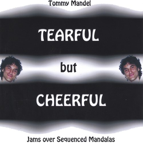 Tearful But Cheerful