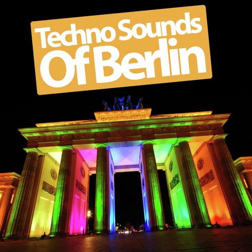 Techno Sounds of Berlin, Vol.01