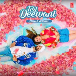 Teri Deewani (Female Version)-Lyk0YBp-dF4