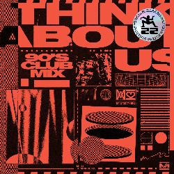 Think About Us (90's Club Mix)