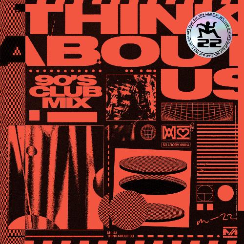 Think About Us (90&#039;s Club Mix)_poster_image