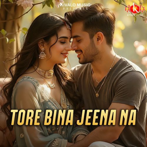 Tore Bina Jeena Na