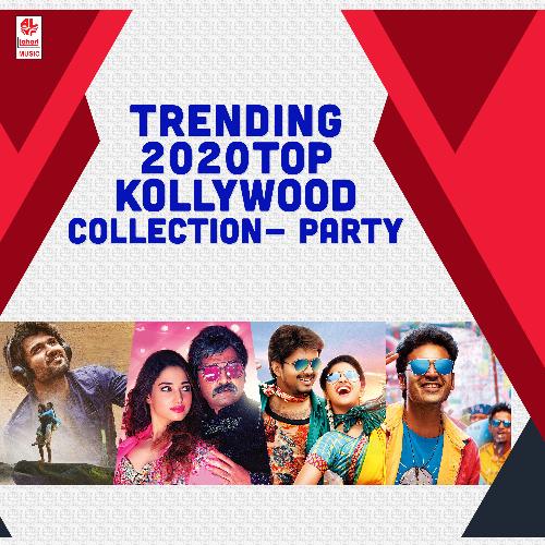 Trending 2020 Top Kollywood Collection- Party