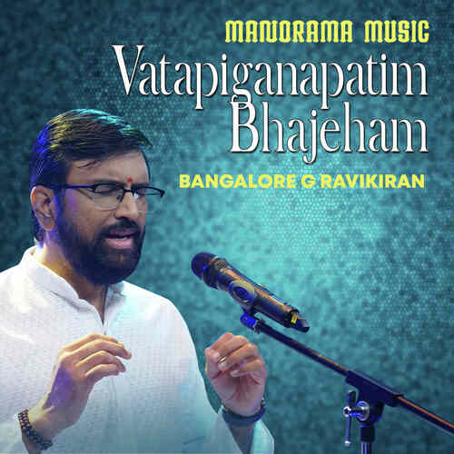 Vatapiganapatim Bhajeham (From "Kalpathi Sangeetholsavam 2021")