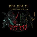 Yuve Yuve Yu (feat. From Ashes to New)