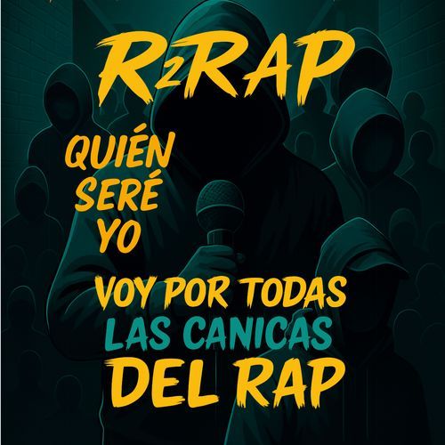 quien sere yo R2rap Voy por todas las canicas del rap cover art