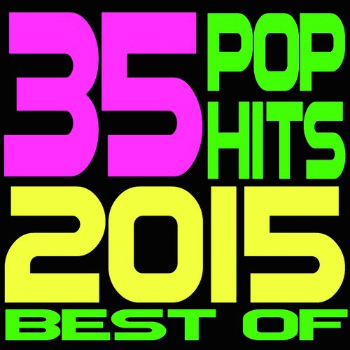 35 Hits! Best of Pop! 2015