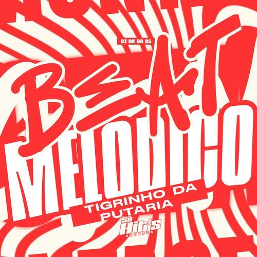 Beat Melodico Tigrinho da Putaria cover art