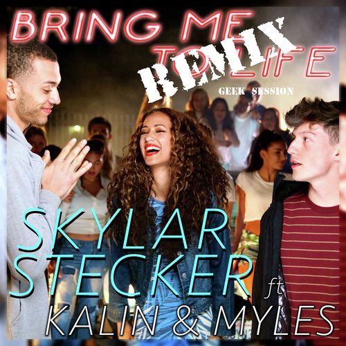 Bring Me To Life (feat. Kalin and Myles) (Geek Session Remix)_poster_image