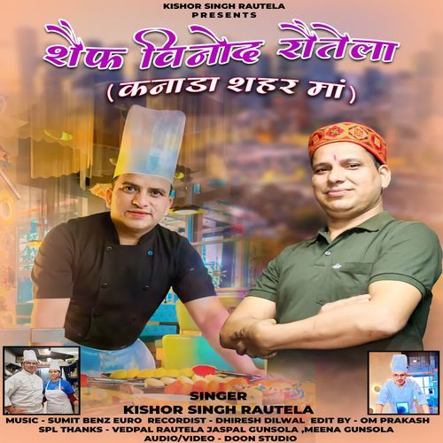 Chef Vinod Rautela (Canada Sher Ma)