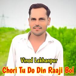 Chori Tu Do Din Raaji Bol-NkU4XBBJaFc