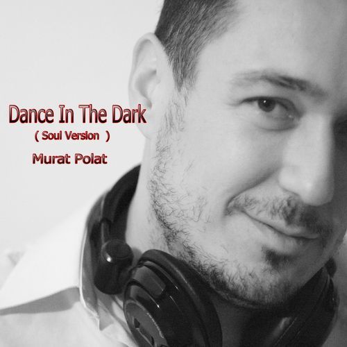 Dance In The Dark