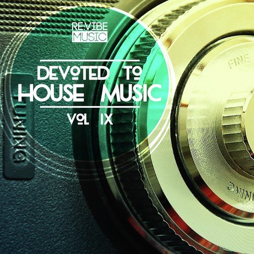 Devoted to House Music, Vol. 9