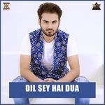 Dil Sey Hai Dua