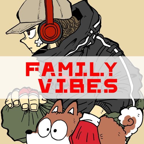 Family Vibes