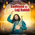 Gadhiyan Di Lajj Rakhli