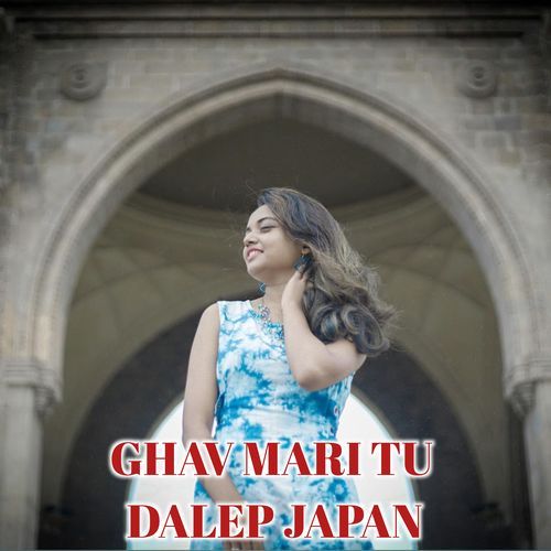 Ghav Mari Tu Dalep Japan