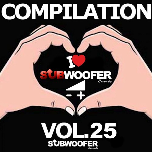 I Love Subwoofer Records Techno Compilation, Vol. 25 (Greatest Hits)