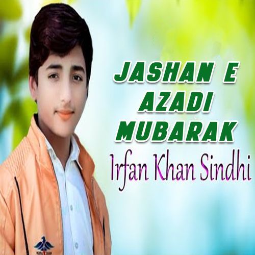 Jashan E Azadi Mubarak