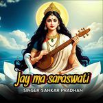 Jay Maa Saraswati