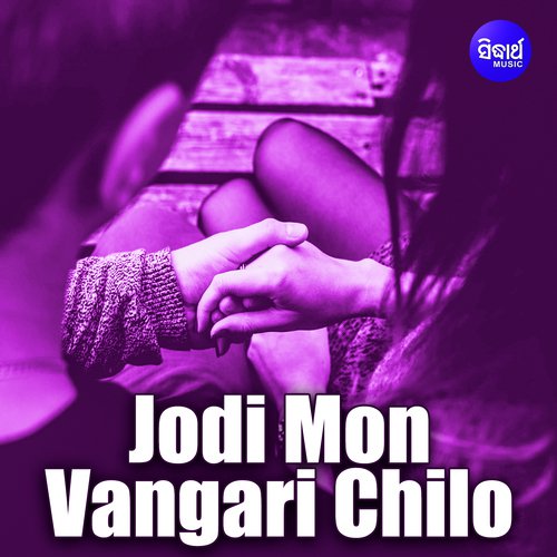 Jodi Mon Vangari Chilo
