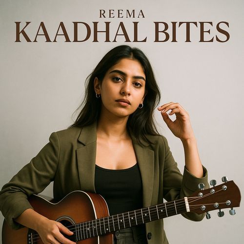 Kaadhal Bites