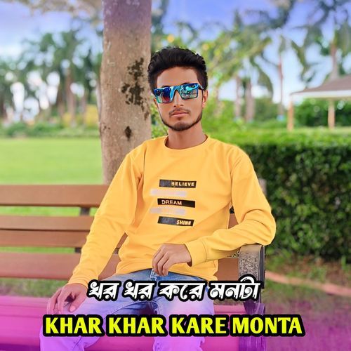 Khar Khar kare Monta