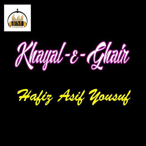 Khayal E Ghair