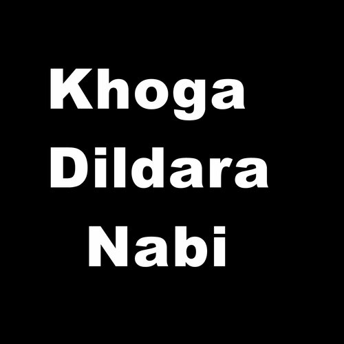 Khoga Dildara Nabi