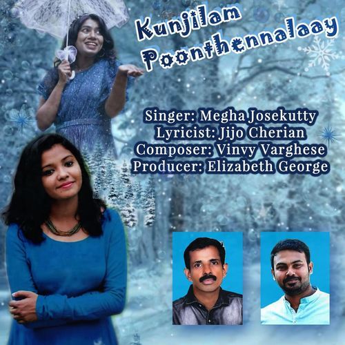 Kunjilam Poonthennalaay (feat. Jijo Cherian)