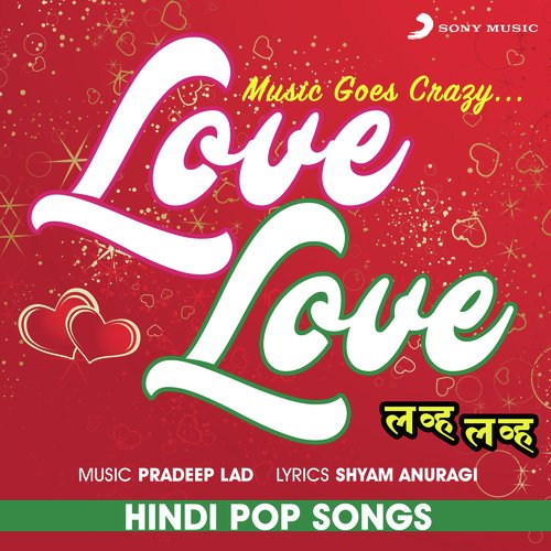 Love Love (Hindi Pop Songs)