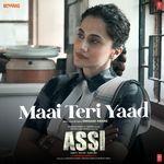 Maai Teri Yaad From Assi