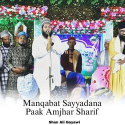 Manqabat Sayyadana Paak Amjhar Sharif-PR4jCDhkTXw