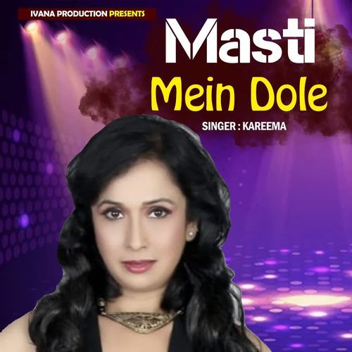 Masti Mein Dole
