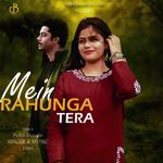 Mein Rahunga Tera