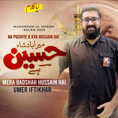 Na Poochiye Kya Hussain Hai Special Version