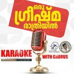 Oru Greeshma Rathriyil - Karaoke With Chorus