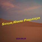 Satgur Nanak Pargateya