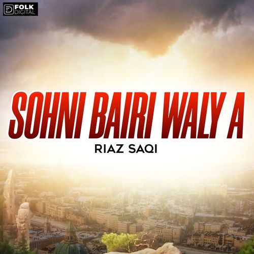 Sohni Bairi Waly A