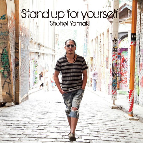 Stand Up For Yourself - EP