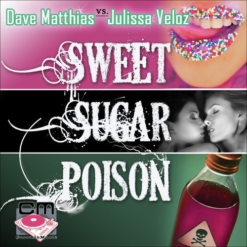 Sweet Sugar Poison (Liam Keegan Club Mix)