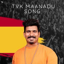 TVK Maanadu Song-Fyw,aDtZXnA