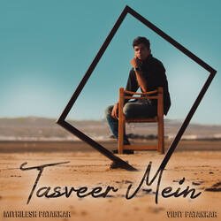 Tasveer Mein-QiIeYkdaRHo