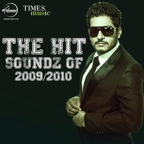 The Hit Soundz Of 2009-2010