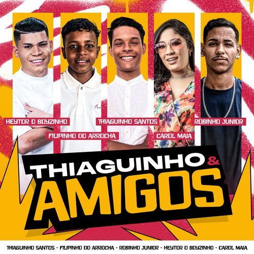 Thiaguinho Santos e Amigos