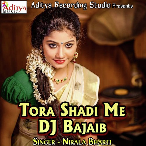 Tora Shadi Me DJ Bajaib