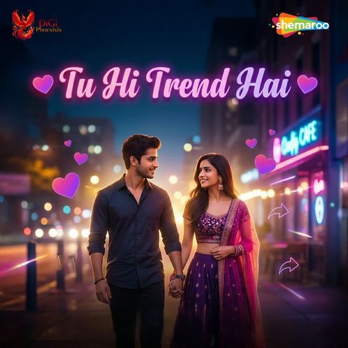 Tu Hi Trend Hai