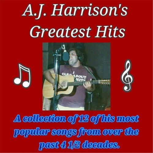 A.J. Harrison's Greatest Hits