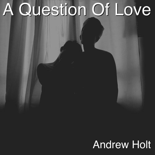 A Question of Love (Instrumental)